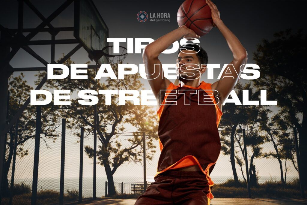 Apuestas de streetball - todo lo que un principiante necesita saber